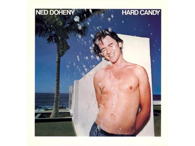 NED DOHENY - HARD CANDY