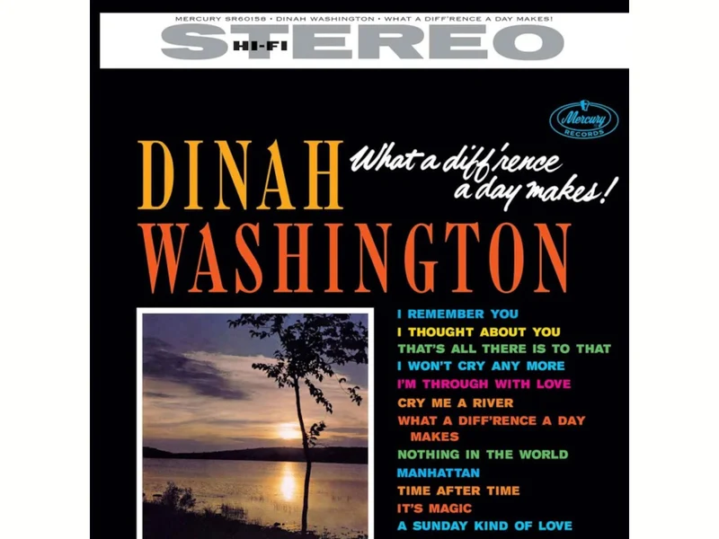 DINAH WASHINGTON - WHAT A DIFFERENCE A DAY MAKES